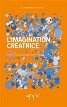 Couverture du livre « L'imagination creatrice » de Wunenburger J-J. aux éditions Uppr