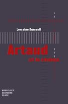 Couverture du livre « Artaud et le cinéma » de Lorraine Dumenil aux éditions Nouvelles Editions Place