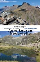 Couverture du livre « Aure-louron-neouvielle » de Patrick Espel aux éditions Monhelios