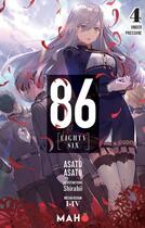 Couverture du livre « 86 [Eighty Six] Tome 4 » de Shirabii et Asato aux éditions Editions Maho