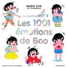 Couverture du livre « Mes histoires signées : Les 1001 émotions de Boo » de Emmanuelle Pioli et Youlie et Marie Cao aux éditions Marabout