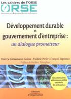 Couverture du livre « Developpement durable et gouvernement d'entreprise : un dialogue prometteur » de Wiedemann-Goiran aux éditions Organisation