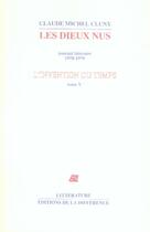 Couverture du livre « L'invention du temps Tome 5 ; les dieux nus » de Claude-Michel Cluny aux éditions La Difference
