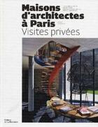 Couverture du livre « Maisons d'architectes à Paris » de Pierre-Olivier Deschamps aux éditions La Martiniere