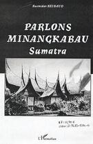 Couverture du livre « Parlons minangkabau - sumatra » de Rusmidar Reibaud aux éditions L'harmattan