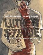 Couverture du livre « Luther Strode Tome 1 : un bien étrange talent » de Justin Jordan et Tradd Moore et Felipe Sobreiro aux éditions Delcourt