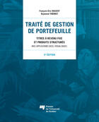 Couverture du livre « Traité de gestion de portefeuille ; titres à revenu fixe et produits structurés, avec applications excel (visual basic) (5e édition) » de Raymond Theoret et Francois-Eric Racicot aux éditions Presses De L'universite Du Quebec