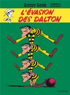 Couverture du livre « Lucky Luke t.15 ; l'évasion des Dalton » de Rene Goscinny et Morris aux éditions Dupuis
