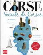 Couverture du livre « Corse ; secrets de Corses » de Jean-Jacques Andreani aux éditions Prat