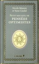 Couverture du livre « Petit recueil de pensées optimistes » de Nicole Masson aux éditions Chene