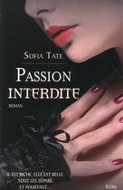 Couverture du livre « Passion interdite » de Sofia Tate aux éditions City