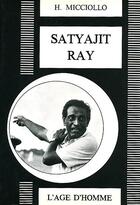Couverture du livre « Satyajit ray » de Micciollo Henri aux éditions L'age D'homme