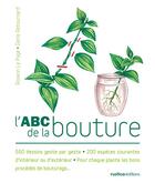 Couverture du livre « L'ABC de la bouture » de Rosenn Le Page et Denis Retournard aux éditions Rustica