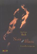 Couverture du livre « Noir sur blanc » de Jean-Louis Rech aux éditions H&o