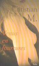 Couverture du livre « Venus En Fourrure » de Christian-M aux éditions Le Cercle