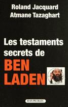 Couverture du livre « Les testaments secrets de Ben Laden » de  aux éditions Jean Picollec