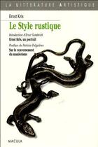 Couverture du livre « Le style rustique » de Ernst Kris aux éditions Macula