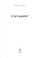 Couverture du livre « L'art poetic' » de Olivier Cadiot aux éditions P.o.l