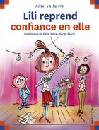 Couverture du livre « Lili reprend confiance en elle » de Serge Bloch et Dominique De Saint-Mars aux éditions Calligram