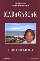 Couverture du livre « Madagascar Ile Essentielle » de Didier Mauro aux éditions Pages Du Monde