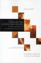 Couverture du livre « Unité de l'Etat et droits des minorités ; étude constitutionnelle comparée du Proche-Orient » de Diane Khair aux éditions Institut Universitaire Varenne