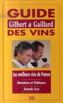 Couverture du livre « Guide Gilbert et Gaillard des vins (édition 2008) » de Gaillard et Gilbert aux éditions Gilbert Et Gaillard