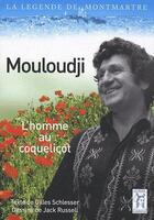 Couverture du livre « Mouloudji ; l'homme au coquelicot » de Gilles Schlesser aux éditions La Belle Gabrielle