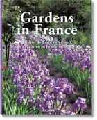 Couverture du livre « Gardens in France » de  aux éditions Taschen