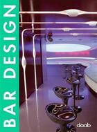 Couverture du livre « Bar design » de  aux éditions Daab