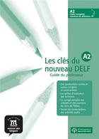 Couverture du livre « Cles du nouveau delf a2 - guide pedagogique + cd audio » de Liria - Sige aux éditions La Maison Des Langues