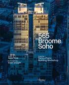 Couverture du livre « 565 broome soho : Renzo Piano building workshop » de Federico Bucci aux éditions Rizzoli