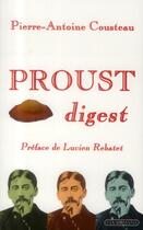 Couverture du livre « Proust digest » de Pierre-Antoine Cousteau aux éditions Via Romana