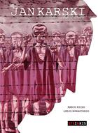 Couverture du livre « Jan Karski ; l'homme qui a découvert l'holocauste » de Lelio Bonaccorso et Marco Rizzo aux éditions Steinkis