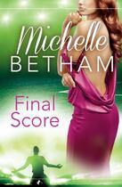 Couverture du livre « Final Score » de Michelle Betham aux éditions Epagine