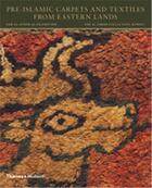 Couverture du livre « Pre-islamic carpets and textiles from eastern lands (paperback) » de Spuhler Friedrich aux éditions Thames & Hudson