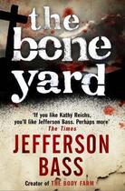 Couverture du livre « The Bone Yard » de Jefferson Bass aux éditions Quercus Publishing Digital