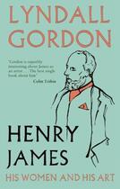 Couverture du livre « Henry James » de Gordon Lyndall aux éditions Little Brown Book Group Digital