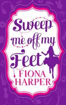 Couverture du livre « Sweep Me Off My Feet » de Fiona Harper aux éditions Mills & Boon Series