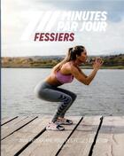 Couverture du livre « Fessiers ; mon programme pour des fesses en betons » de Jean-Luc Andre aux éditions Hachette Pratique