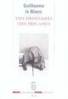 Couverture du livre « Vies ordinaires, vies précaires » de Guillaume Le Blanc aux éditions Seuil