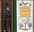 Couverture du livre « L'art de la taille ; coffret » de Georges Truffaut aux éditions Larousse