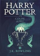 Couverture du livre « Harry Potter Tome 4 : Harry Potter et la coupe de feu » de J. K. Rowling aux éditions Gallimard-jeunesse