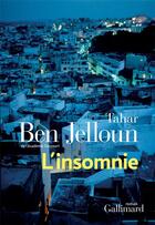 Couverture du livre « L'insomnie » de Tahar Ben Jelloun aux éditions Gallimard