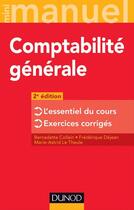 Couverture du livre « Mini manuel : comptabilité générale (2e édition) » de Frederique Dejean et Marie-Astrid La Theule et Bernadette Collain aux éditions Dunod