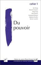 Couverture du livre « CAHIERS DU CENTRE MARCEL GRANET t.1 : du pouvoir » de  aux éditions Puf