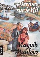 Couverture du livre « Derives sur le nil » de Naguib Mahfouz aux éditions Denoel