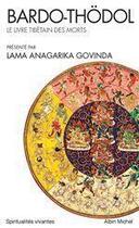 Couverture du livre « Bardo-Thödol ; le livre tibétain des morts » de Lama Anagarika Govinda aux éditions Albin Michel