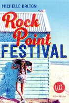 Couverture du livre « Rock point festival » de Michelle Dalton aux éditions Albin Michel