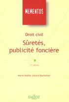 Couverture du livre « Droit Civil ; Suretes, Publicite Fonciere » de Marie-Noelle Jobard-Bachelier aux éditions Dalloz