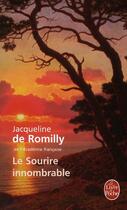Couverture du livre « Le sourire innombrable » de De Romilly-J aux éditions Le Livre De Poche